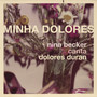 Minha Dolores