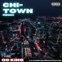 CHI-TOWN (REMIX) ft. Lil Manzzz [Explicit]