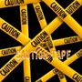 Caution Tape (Explicit)