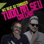 Tudo no Seu Grelhin (Explicit)