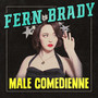 Male Comedienne (Explicit)