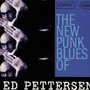 The New Punk Blues of Ed Pettersen