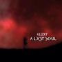 A Lxst Soul (Explicit)