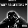 Why so Serious (Explicit)