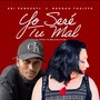 Yo Seré Tu Mal / Je Serai Ta Malédiction (feat. Raddah Thaiffa)