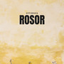 Rosor