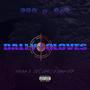 BALLY N GLOVES (feat. VKay & SJ SDK) [Explicit]