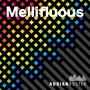 Mellifluous