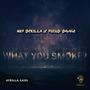 What you smoke? (feat. Nef Scrilla) [Explicit]