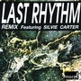 Last Rhythm Remix