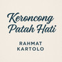 Keroncong Patah Hati (Remastered 2024)
