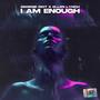 I Am Enough