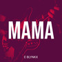 Mama (Explicit)