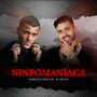 NINFOMANÍACA (Explicit)