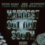 HARDEST OUT DAT SOUTH (feat. JGG JACKBOII) [Explicit]