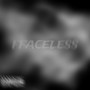 Ffaceless (Explicit)