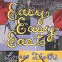 Easy Easy East (Explicit)