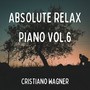 Absolute Relax Piano, Vol. 6