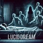 Lucid Dream