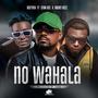 No Wahala (feat. Stan Gee & Rock Geez)