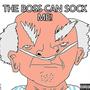 THE BOSS CAN SOCK ME! (feat. Hector Salamanca & Gus Fring) [Explicit]