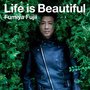 Life is Beautiful
