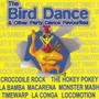 Bird Dance & Other Party Favourites