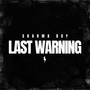 Last Warning (Explicit)