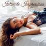 Intimate Impressions: The Sensual Side of Jazz (Explicit)