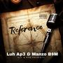 Reference (feat. Manzo B$M) [Explicit]