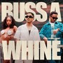 Buss a Whine (Explicit)
