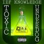 Toxic Underdog (Explicit)