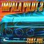 Impala Pilot 3: Cruising Altitude (Explicit)