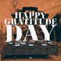Happy Gratitude Day (Explicit)
