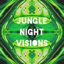 Jungle Night Visions