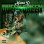 MAMA D QUEENGREEN (Explicit)