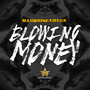 Blowing Money (Explicit)