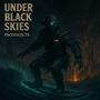 Under Black Skies