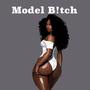 Model B!tch (feat. J. Scott & Vito Money) (Explicit)