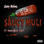 Saucy Muli (Explicit)