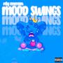 Mood Swings (Explicit)