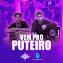 Vem pro Puteiro (Explicit)