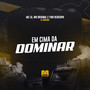 Em Cima da Dominar (Explicit)