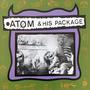 Atom and His Package (Explicit)