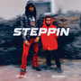 Steppin (Explicit)