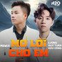 Mở Lối Cho Em (Remix)