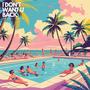 I Don't Want You Back (Original Mix)