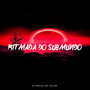 RITMADA DO SUBMUNDO (Explicit)