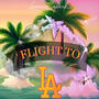 FLIGHT TO L.A. (Explicit)