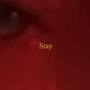 Stay